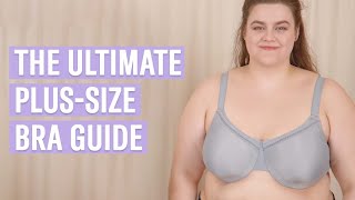 The Ultimate Plus-Size Bra Guide