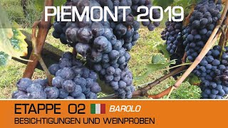 Piemonturlaub 2019 Teil 02: Barolo, der Ort und der Wein