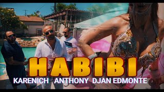 Djan Edmonte Ft. Karenich Ft. Anthony - Habibi