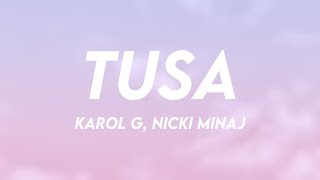 Tusa - Karol G, Nicki Minaj [Letra]