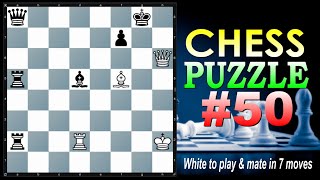 CHESS PUZZLE #50 || White to play and mate in 7 moves