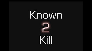 Known 2 Kill - Counter-Strike 1.6 Fragmovie