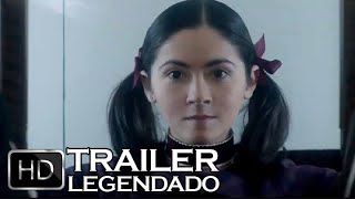 Órfã 2: A Origem (2022) ORPHAN: FIRST KILL Trailer Legendado