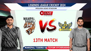 Live MT vs TOH | Manipal Tigers vs Toyam Hyderabad Live | 13th Match Legends League Cricket 2024