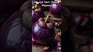 Five Crazy Facts:Mangosteen #fruitsfacts #didyouknow #shorts