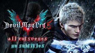 Devil May Cry 5 - All Cutscenes (No Subtitles)