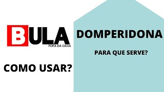 DOMPERIDONA PARA QUE SERVE