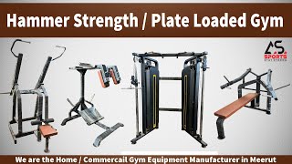 Hammer Strength Machine/Plate Loaded Gym Equipment Manufacturer in Meerut - A.S. Sports Meerut