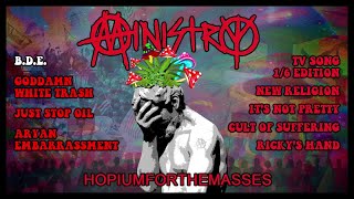 Ministry - HOPIUMFORTHEMASSES (OFFICIAL FULL ALBUM STREAM)