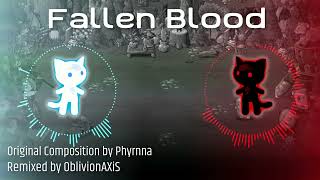 Fallen Blood (OblivionAXiS Remix) | Epic Battle Fantasy 4