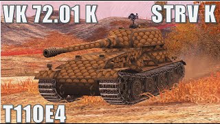 VK 72.01 K, Strv K & T110E4 ● WoT Blitz