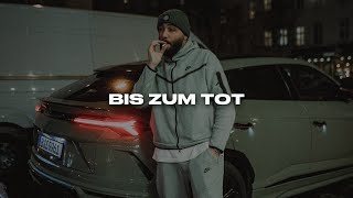 SAMRA feat. AZET & ALBI - BIS ZUM TOT