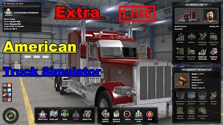 🔴+18🔴RO/ITA/ENG/ ATS / Mr Fatherinio /American Truck Simulator Extra LIVE!