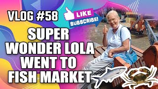 SUPER WONDER LOLA WENT TO FISH MARKET