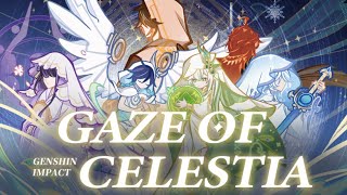 Gaze Of Celestia - Genshin Impact CN 4th Anniversary