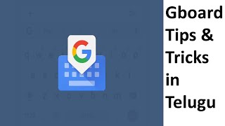 Top Google Keyboard Tips & Tricks | in Telugu| Discuss about Technology