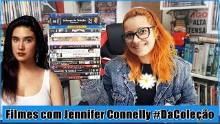 FILMES de JENNIFER CONNELLY #DaColeção 🎬💿