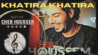 Cheb Houssem Khatira Khatira (Officiel Music) خطيرة خطيرة