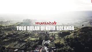 Marsada star - Tolu Bulan di kota Bolanda || lirik