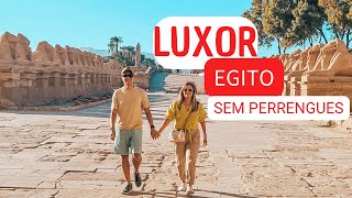 Egito (parte 3): conheça os tesouros de LUXOR