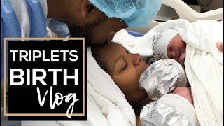 OFFICIAL TRIPLETS BIRTH VLOG!!