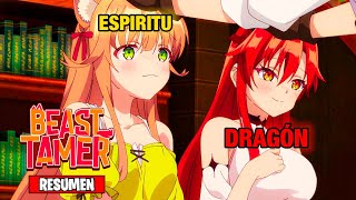 🌟Beast Tamer [Resumen] || EL DOMADOR DE WAIFUS || ANIME RESUMEN || Resumenes de Anime