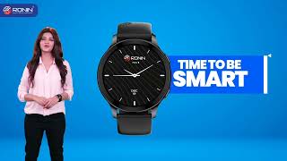 Ronin Introduced Game Changing Smart Watches in Pakistan