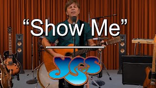 Show Me - a Yes song cover