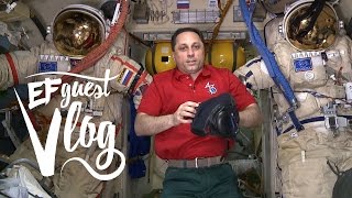 "Guest Vlog from Space" by Anton Shkaplerov from Russia ‒ EF Guest Vlog