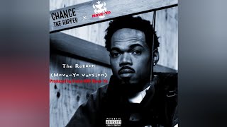 Chance The Rapper x Move-Yo - The Return (Move-Yo Version 2 Instrumental)