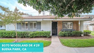 House For Sale in Buena Park | 8070 Woodland Dr # 29 Buena Park, CA 90620