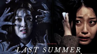 Thai horror story about a girl who died of unfortunate events | Last Summer (2013)