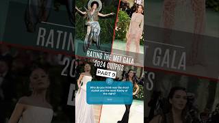 PART 9: RATING THE MET GALA 2024 OUTFITS #metgala2024 #redcarpet