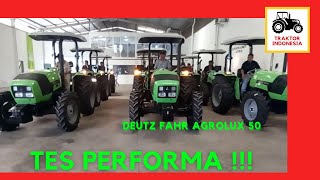 60 Unit Keluar "Tes Performa "Traktor Deutz Fahr Agrolux 50 WD (45 HP)