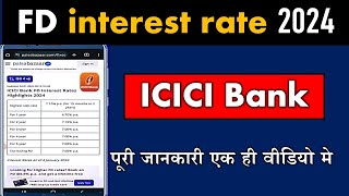 ICICI Bank fd interest rates 2024 \ icici bank fd interest \ ICICI Bank interest rate kya hai \