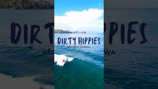 DIRTY HIPPIES - KERTASARI SUMBAWA