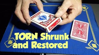 TORN, SHRUNK and the restored/Gimmick card trick performance