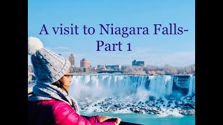 A visit to Niagara Falls-Part 1, Things to do in Niagara, Attractions, Canada Malayalam vlog