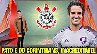 AGIU RÁPIDO!!! ALEXANDRE PATO E O NOVO CAMISA 9 DO CORINTHIANS! ÚLTIMAS NOTÍCIAS DO CORINTHIANS