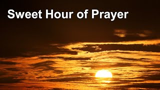 Sweet Hour of Prayer (MELODIOUS a cappella hymn)