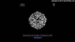 Giancarlo Di Chiara, Thomas Klipps - Maximus (Original Mix) [Music4Aliens]