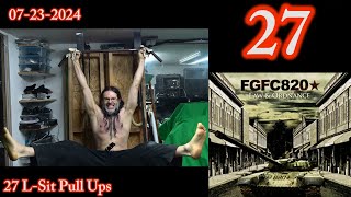 27 L-Sit Pull Ups 07-23-2024 - FGFC820 - Killing Fields