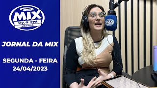 JORNAL DA MIX I SEGUNDA FEIRA I 24/04/2023 I #maringá #jornal