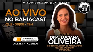 Dra. Luciana Oliveira - Transexualização