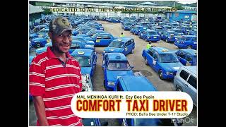 Mal Meninga Kuri ft. Ezy Bee Pyain - Comfort Taxi Driver (2022)