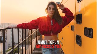 Umut Torun - My Focus Is You (Extended Mix)