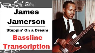 James Jamerson (Ruffin Brothers) "Stepping on a Dream" (Bassline Transcription Tab and Notation)