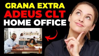 R$3.000/MÊS EM CASA! Passo à Passo HOME OFFICE Para Iniciantes