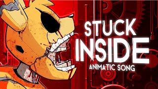 "STUCK INSIDE" - FNAF Vol. 2 | Animatic Song (@BlackGryph0n )