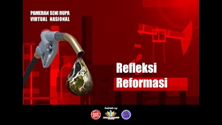 Pameran Seni Rupa Virtual Nasional Refleksi Reformasi